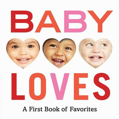 Baby Loves: A First Book of Favorites on Sale