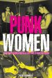 Punk Women: 40 Years of Musicians Who Built Punk Rock For Sale