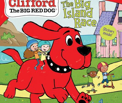 Big Island Race (Clifford the Big Red Dog Storybook) [With Stickers], The Cheap