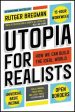 Utopia for Realists: How We Can Build the Ideal World Online