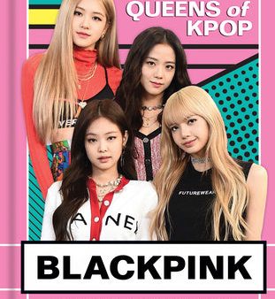 Blackpink: Queens of K-Pop Cheap