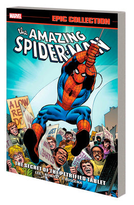 Amazing Spider-Man Epic Collection: The Secret of the Petrified Tablet [New Printing] For Discount