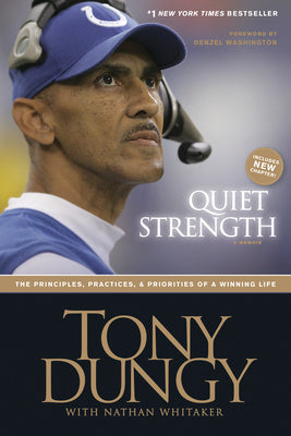 Quiet Strength: The Principles, Practices, & Priorities of a Winning Life Hot on Sale