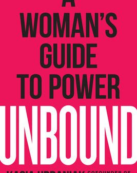 Unbound: A Woman s Guide to Power Discount