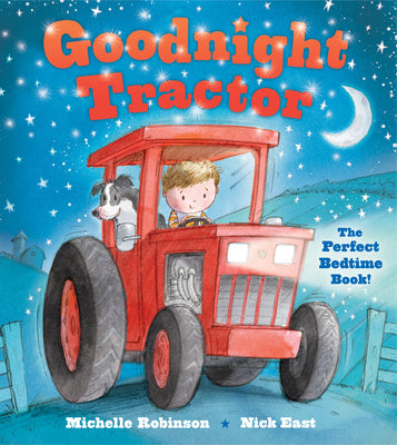 Goodnight Tractor: The Perfect Bedtime Book! Online now