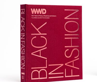 Black in Fashion: 100 Years of Style, Influence & Culture Hot on Sale