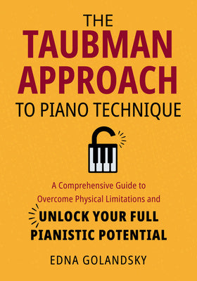 Taubman Approach to Piano Technique: A Comprehensive Guide to Overcome Physical Limitations and Unlock Your Full Pianistic Potential, The Supply