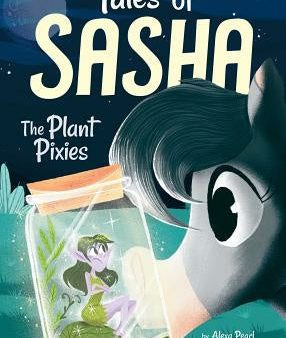 Tales of Sasha 5: The Plant Pixies Online Sale