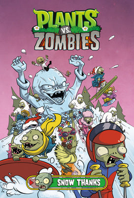 Plants vs. Zombies Volume 13: Snow Thanks For Cheap