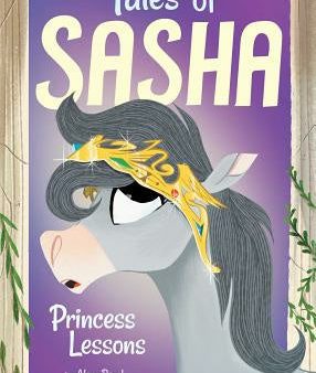 Tales of Sasha 4: Princess Lessons Supply