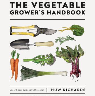 Vegetable Grower s Handbook: Unearth Your Garden s Full Potential, The Supply