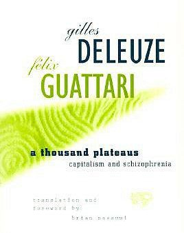 Thousand Plateaus: Capitalism and Schizophrenia, A Discount