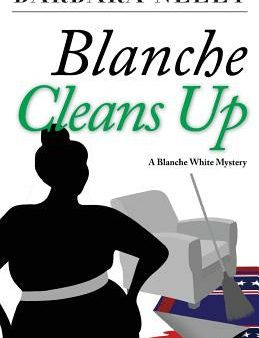 Blanche Cleans Up: A Blanche White Mystery Sale