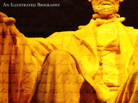 Abraham Lincoln: An Illustrated Biography For Sale