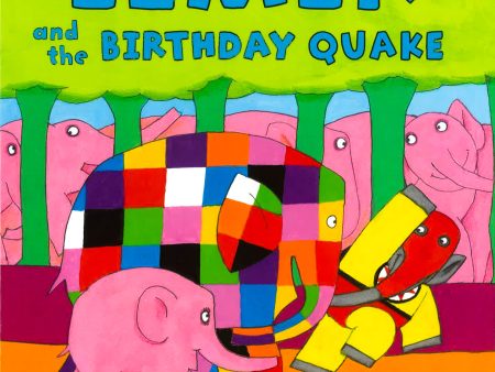 Elmer And The Birthday Quake Sale