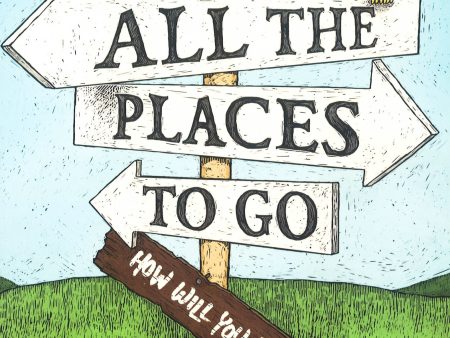 All The Places To Go . . . How Will You Know? on Sale