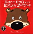 How To Hug With Hugless Douglas Online