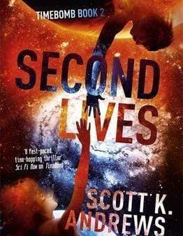 Second Lives: The Timebomb Trilogy 2 Online