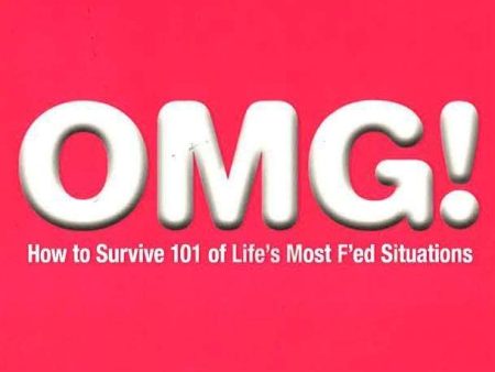 Omg! How To Survive 101 Of Life s Most F Ed Situations Sale